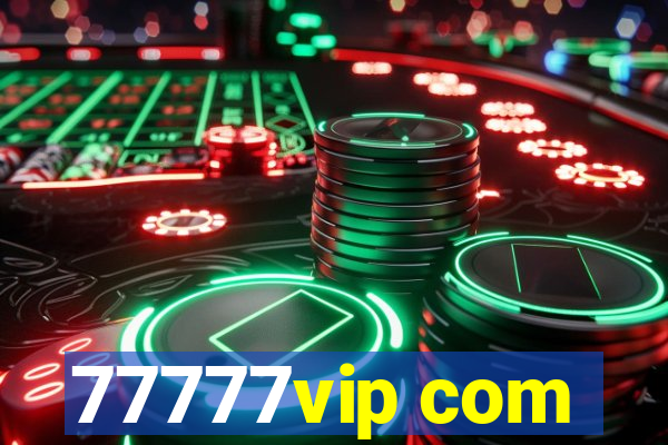 77777vip com